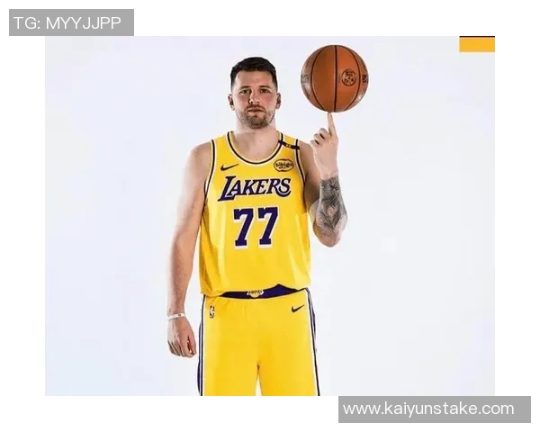 老詹如何适应新环境东契奇赞其经验丰富无可替代